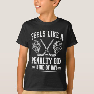 Voelt als een strafhokje soort dag Funny Hockey  T-shirt