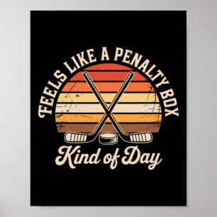 Voelt als een strafhokje soort dag IJshockey Spele Poster