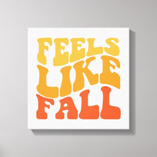 Voelt als Herfst Canvas Afdruk (Voorkant)