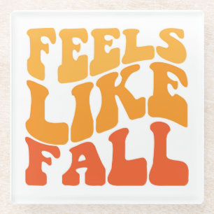 Voelt als Herfst Glazen Onderzetter