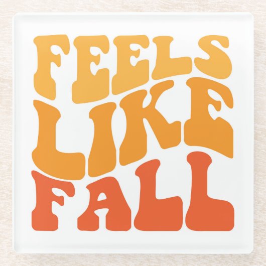 Voelt als Herfst Glazen Onderzetter (Voorkant)