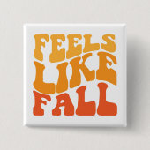 Voelt als Herfst Vierkante Button 5,1 Cm (Voorkant)