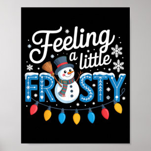 Voelt een beetje vorstig Schattige retro sneeuwman Poster