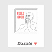 Voelt goed meme sticker (Vel)