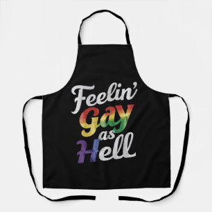 Voelt zich Gay Als Hel LGBT Pride  Schort