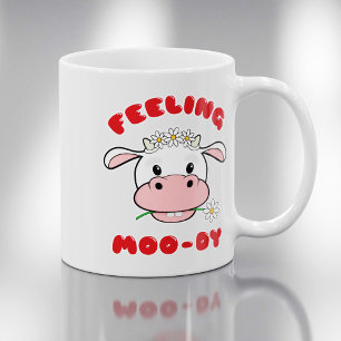 Voelt zich Moo-dig   Cute Cartoon Koe Quote Mok