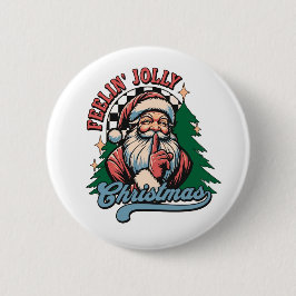 Voelt zich vrolijk Kerstman Ronde Button 5,7 Cm