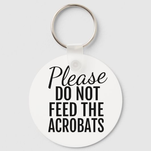 Voer de Acrobats Button Sleutelhanger niet (Voorkant)