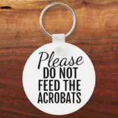 Voer de Acrobats Button Sleutelhanger niet (Voorkant)