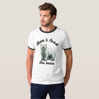 Voer de beren niet t-shirt