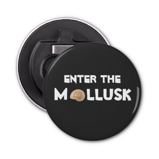 Voer de weekdieren in en open de fles button flesopener (Voorkant)