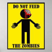 "VOER DE ZOMBIES NIET AAN" poster (Voorkant)