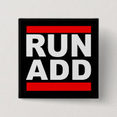 Voer Funny Attence Defiction Disorder uit Vierkante Button 5,1 Cm (Voorkant)