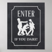 Voer in als je durft Halloween partij krijtbord te Poster (Voorkant)