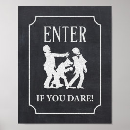 Voer in als je durft Halloween partij krijtbord te Poster