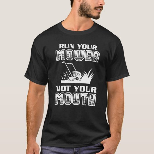 Voer je moeder uit, niet je mouth Lawnmower 2 T-shirt (Voorkant)