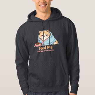 Voer me en laat me alleen Grappige slaperige kat Hoodie