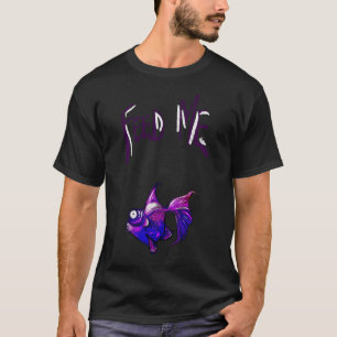Voer Me - Mooie Vissen Kunst voor Huisdierliefhebb T-shirt