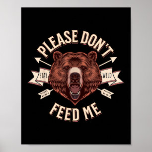 Voer Me Niet Grappige Kampeerder Camping Grizzly B Poster
