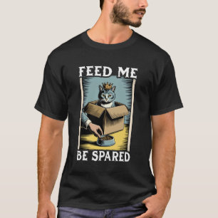 Voer Me Wordt Gespaard Kat In Doos Liefhebber Grap T-shirt