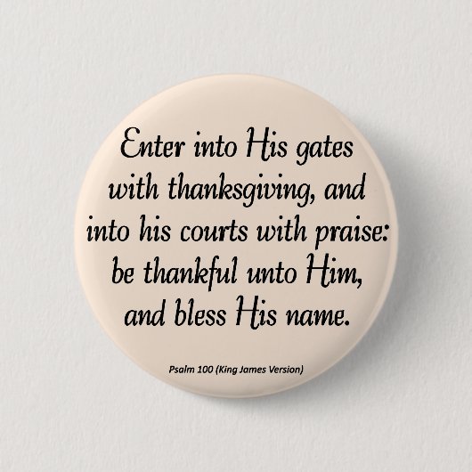 Voer met Thanksgiving en afgevende Psalm 100 in Ronde Button 5,7 Cm (Voorkant)