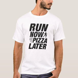 Voer nu Pizza later uit T-shirt