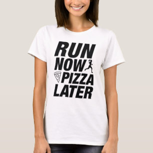 Voer nu Pizza later uit T-shirt