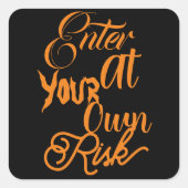 Voer op je eigen risicodragende woordvoerder Hallo Vierkante Sticker (Voorkant)