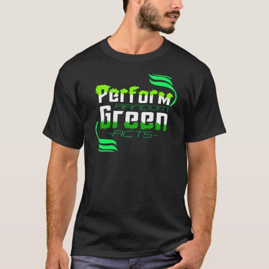 Voert Random Green Acts Climate Action uit T-shirt (Voorkant)