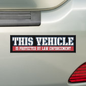 Voertuig dat door wetshandhaving is beschermd bumpersticker (Op auto)