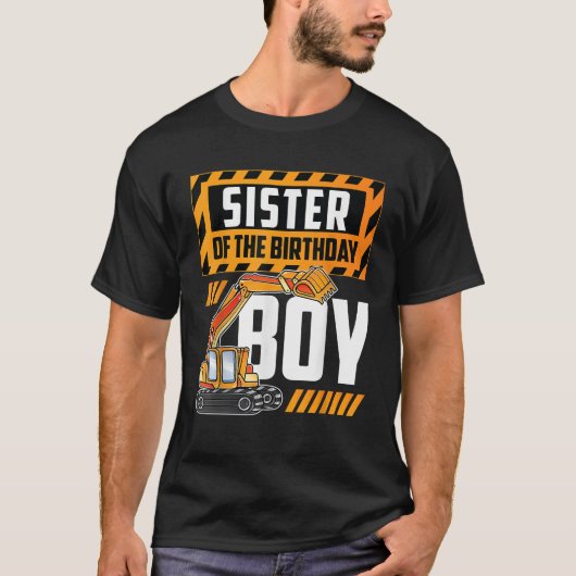 voertuigbouw graafmachine Zus van de Geboorte T-shirt (Voorkant)