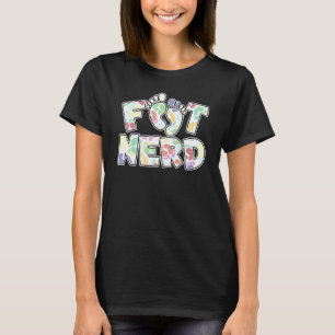 Voet Nerd Geneeskunde Verpleegster Caring Paws Gez T-shirt