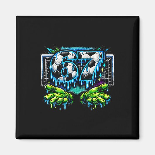 Voetbal 67 Zes Zeven Grappig Gen Alpha Meme Drip _ Magneet (Voorkant)