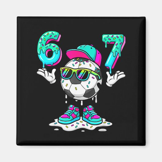 Voetbal 67 Zes Zeven Grappig Gen Alpha Meme Drip _ Magneet (Voorkant)