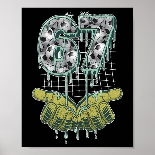 Voetbal 67 Zes Zeven Grappige Gen Alpha Meme _2  Poster (Voorkant)