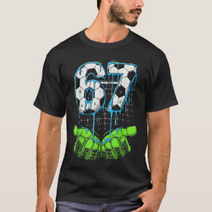 Voetbal 67 Zes Zeven Grappige Gen Alpha Meme Drip T-shirt