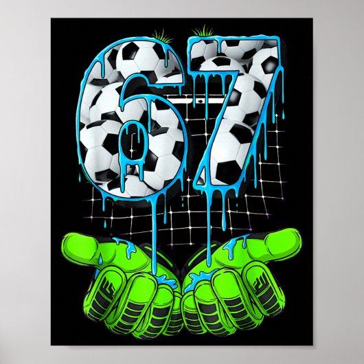 Voetbal 67 Zes Zeven Grappige Gen Alpha Meme  Poster (Voorkant)
