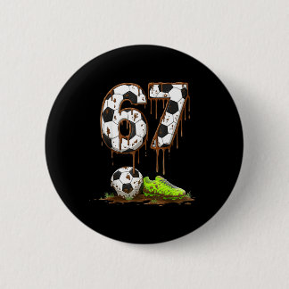 Voetbal 67 Zes Zeven Meme Jongens Tieners Kinderen Ronde Button 5,7 Cm