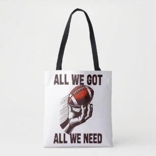 Voetbal Alles wat we hebben Alles wat we Nodig Heb Tote Bag