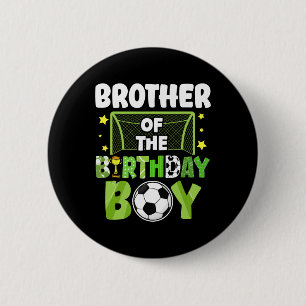 Voetbal Broer Verjaardag Jongen Feest Voetbal Fami Ronde Button 5,7 Cm