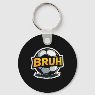 Voetbal Bruh Grappige Tienerjongens Kids Slaang Vo Sleutelhanger