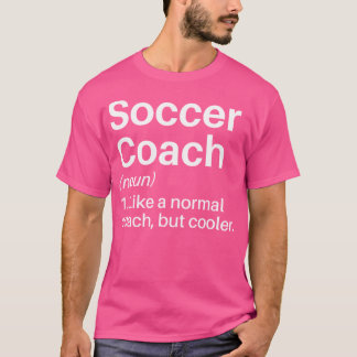 Voetbal coach Funny Definition Football Coach Gift T-shirt