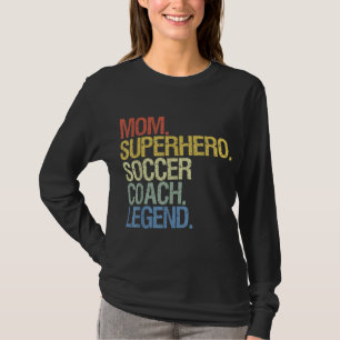 Voetbal coach moeder t-shirt