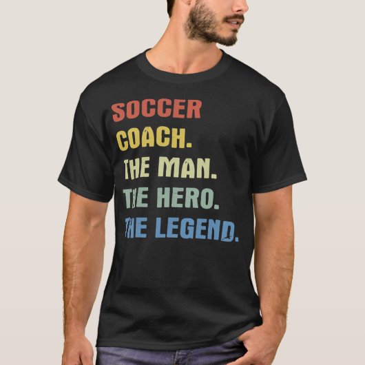 Voetbal coach van het man de held van de legende t-shirt (Voorkant)