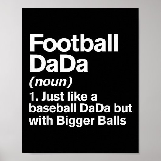 Voetbal Dada Definitie Grappig Grotere Dada Poster (Voorkant)