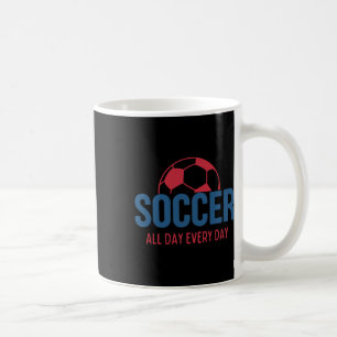 Voetbal de hele dag, elke dag Fan Training Voetbal Koffiemok