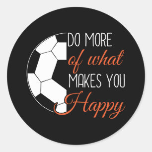 Voetbal - doe wat je gelukkig maakt ronde sticker