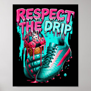 Voetbal Drip Boys Ijs Drip Jeugd Respecteer De Poster