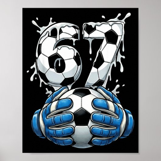 Voetbal Drip Nummer 67 Jongens Voetbal Keeper 67  Poster (Voorkant)