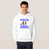Voetbal een Italiaanse traditie Hoodie (Voorkant volledig)